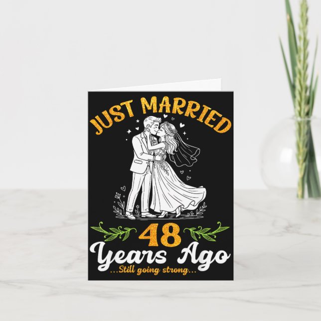 48 years ago married going strong anniversary  card (Front)