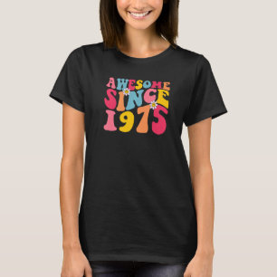 48th Birthday Awesome Since 1975 Retro 48 Years Ol T-Shirt