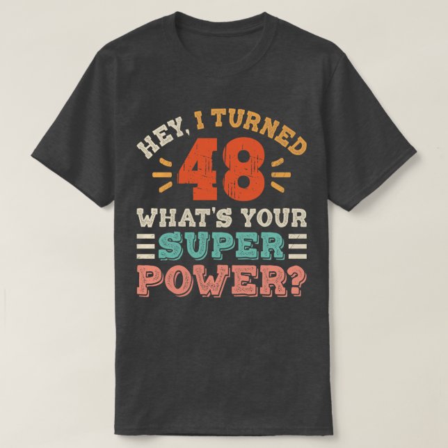 48th Birthday T-Shirt (Design Front)