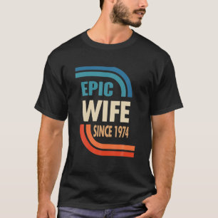 48Th Wedding Anniversary For Her - Epic Wife Since T-Shirt