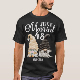 48th Wedding Anniversary  Just Married 48 Years T-Shirt