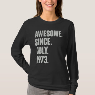 49 Year Old  49th Birthday  Awesome Since July 197 T-Shirt