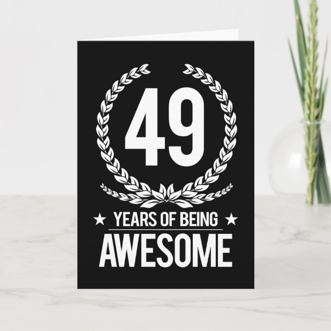 49th Birthday (49 Years Of Being Awesome) Card (Front)