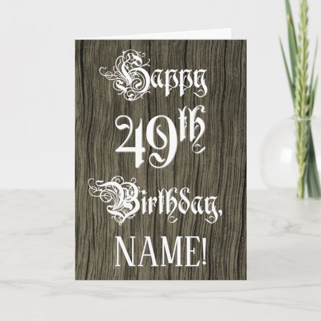 49th Birthday: Fancy, Elegant Text; Faux Wood Look Card (Front)