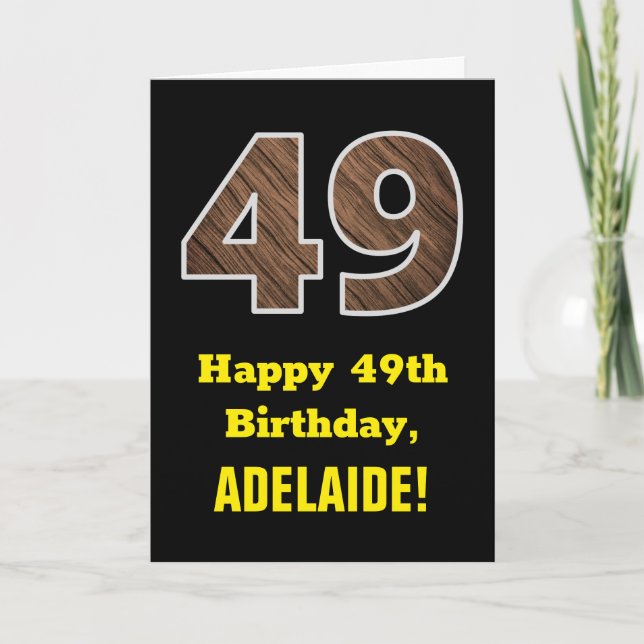 49th Birthday: Name, Faux Wood Grain Pattern "49" Card (Front)
