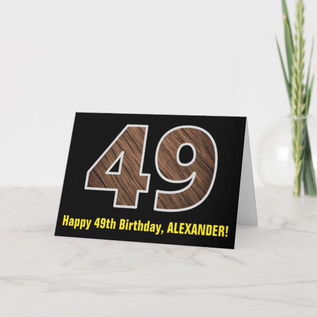 49th Birthday: Name + Faux Wood Grain Pattern "49" Card (Front)