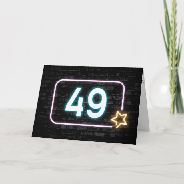 49th Birthday Neon Sign On Brick Wall   Card (Front)