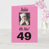 49th Birthday Oh No! Funny Cute Pink Girly