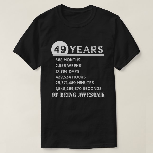 49th Birthday Shirt 49 Years Old Anniversary Gifts (Design Front)