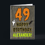 49th Birthday: Spooky Halloween Theme, Custom Name Card<br><div class="desc">The front of this spooky and scary Hallowe'en birthday themed greeting card design features a large number "49". It also features the message "HAPPY BIRTHDAY, ", plus a customisable name. There are also depictions of a bat and a ghost on the front. The inside features a customisable birthday greeting message,...</div>