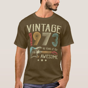 49th Birthday Womens Mens Vintage Awesome 1973 Gui T-Shirt