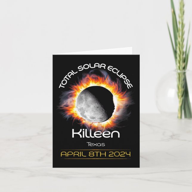 4.08.24 Total Solar Eclipse 2024 Killeen Texas  Card (Front)