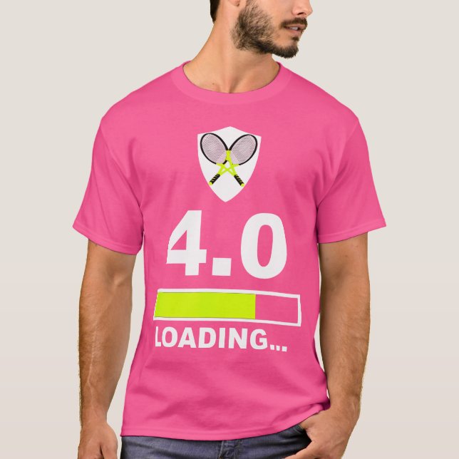 4 0 Rating Loading  Funny Tennis T-Shirt (Front)