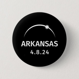 4.8.24 Solar Eclipse Arkansas 6 Cm Round Badge