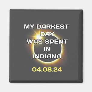 4_8_24 Total Solar Eclipse In Indiana April 8 2024 Magnet