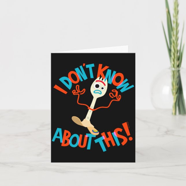 4 Forky I Dont Know About This  Card (Front)