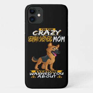 4 I'm The Crazy German Shepherd Mum Everyone Warne Case-Mate iPhone Case