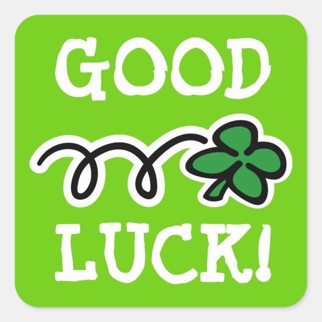 4 Leaf clover stickers saying Good Luck! (Front)