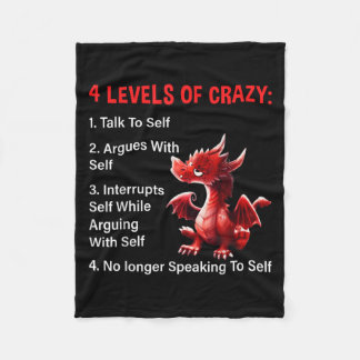 4 Levels Of Crazy Talks To Self Argues With Self D Fleece Blanket