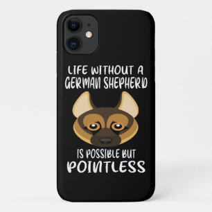 4 Life Without A German Shepherd Is Possible But P Case-Mate iPhone Case