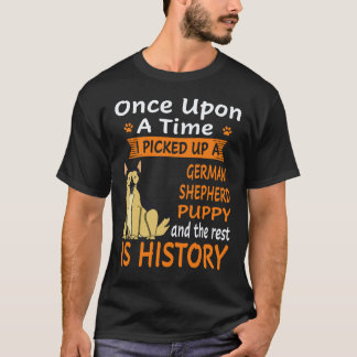 4 Once Upon A Time I Picked Up A German Shepherd P T-Shirt