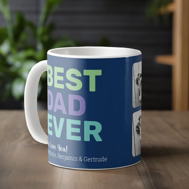 4 Photo Best Dad Ever - Whimsical Greeting Coffee Mug (Custom Photo Mug)