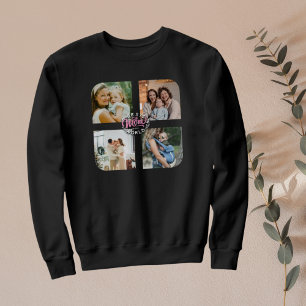 4 Photo Collage Family Memory Mother's Day Sweatshirt