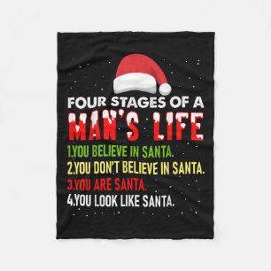 4 Stages Of Man Life Funny Santa Christmas Daddy C Fleece Blanket