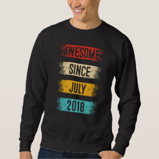 4 Year Old Awesome Since July 2018 4th Birthday   Sweatshirt