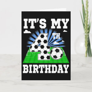 4 Year Old Boy It's My 4th Birthday Soccer Theme P Card
