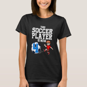 4 Year Old Soccer Player Boy Soccer Birthday T-Shirt