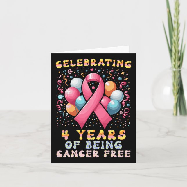 4 Years Of Being Cancer Free Breast Cancer  Card (Front)