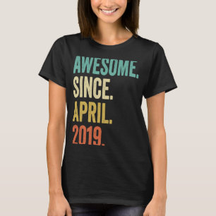4 Years Old Awesome Since April 2019 4th Birthday T-Shirt