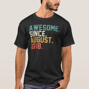 4 Years Old Awesome Since August 2018 4th Birthda T-Shirt