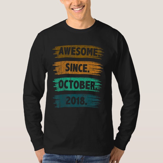 4 Years Old  Awesome Since October 2018 4th Birthd T-Shirt (Front)