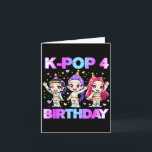 4 years old birthday k pop kids 4th birthday girls card<br><div class="desc">4 years old birthday k pop kids 4th birthday girls k-pop - Greeting Card .This product offers a calm and clean style. The artwork reflects a simple and timeless style. A simple design created for broad appeal. This product offers a simple yet appealing look. This product showcases a refined visual...</div>