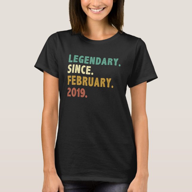 4 Years Old Legend Since February 2019 4th Birthda T-Shirt (Front)