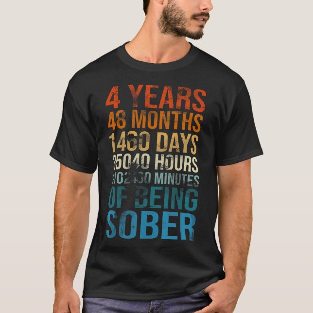 4 Years Sober Celebration Sobriety Recovery Clean  T-Shirt (Front)