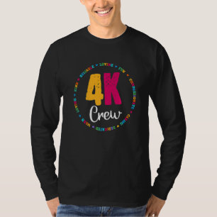 4k Crew Squad Team Teacher Kindergarten Kinder Ele T-Shirt