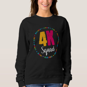 4k Squad Crew Team Teacher Kindergarten Kinder Ele Sweatshirt