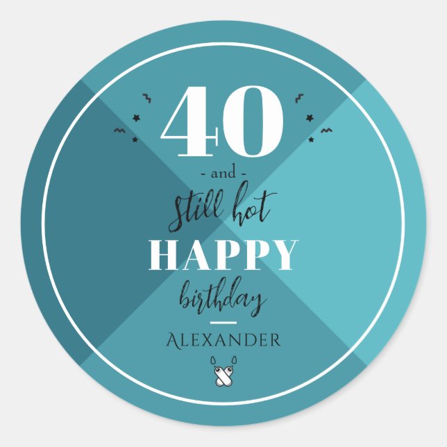 4O and still hot Classic Round Sticker (Front)