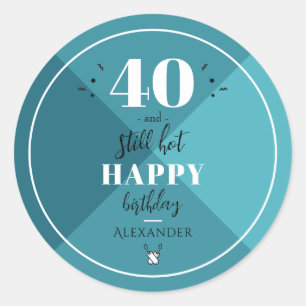4O and still hot Classic Round Sticker