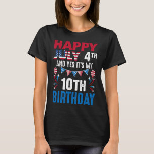 4th And Yes It's My 10th Birthday American Patriot T-Shirt