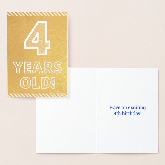 4th Birthday - Bold "4 YEARS OLD!" Gold Foil Card (Display)