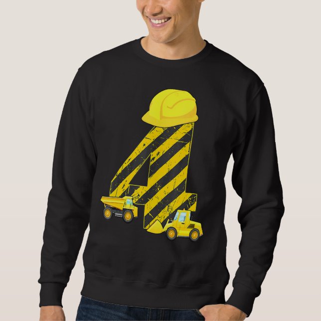 4th Birthday Digger  I 4 Years Builder Excavator Sweatshirt (Front)