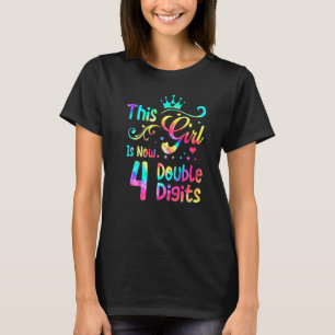 4th Birthday  This Girl Is Now 4 Double Digits Tie T-Shirt