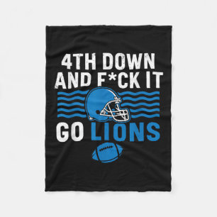 4th Down And Fck It Go Lions  Fleece Blanket