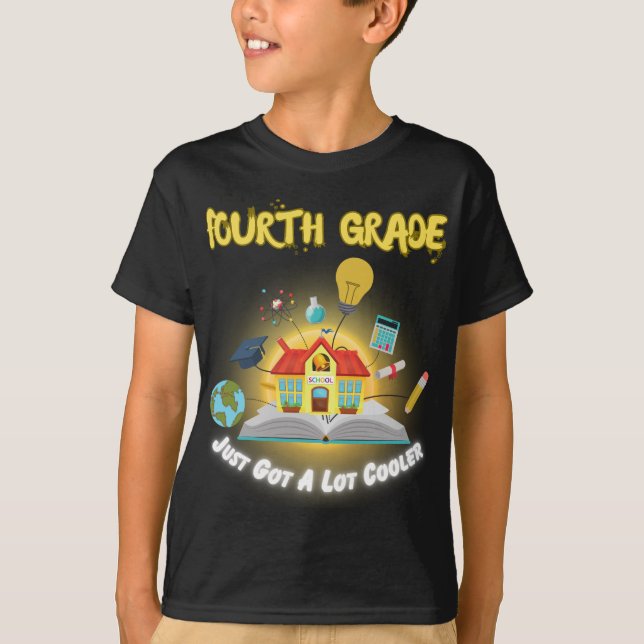 4th Fourth Grade Just Got A Lot Cooler Funny T-Shirt (Front)