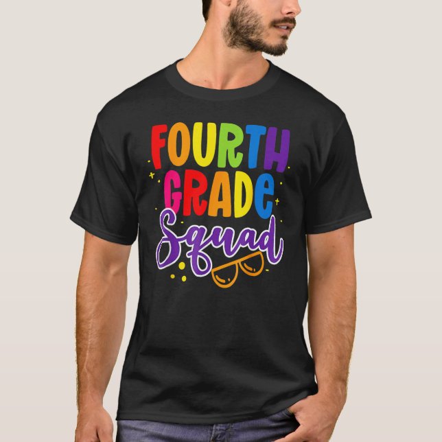 4th Fourth Grade Squad Happy Back To School Teache T-Shirt (Front)