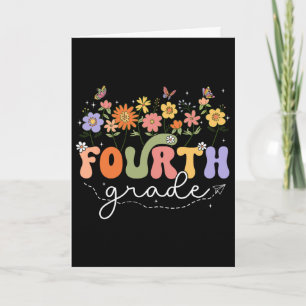 4th Fourth Grade Teacher Wildflower Ck To School F Card